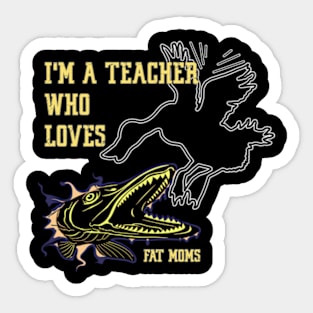 Fishing of pike duck's eater for a teacher Sticker